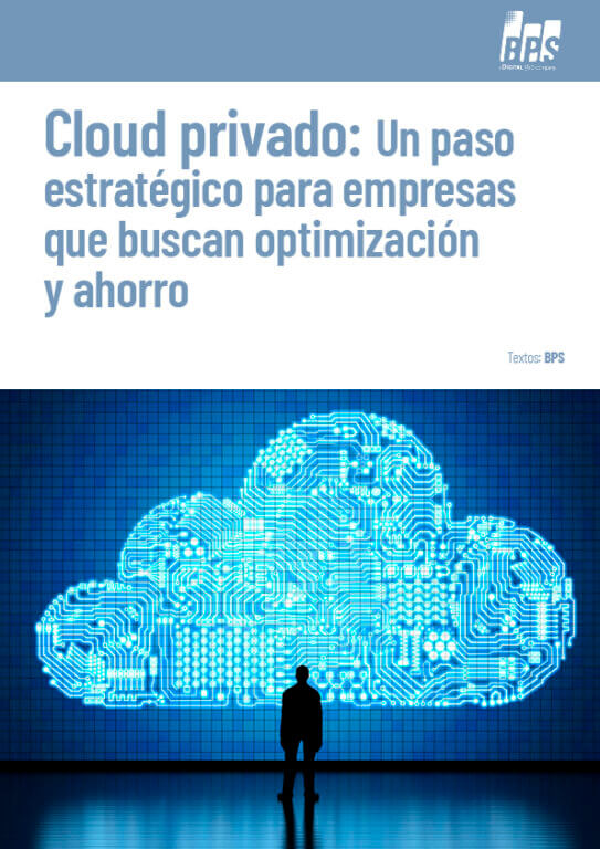 Cloud privado: Un paso estratégico para empresas que buscan optimización y ahorro