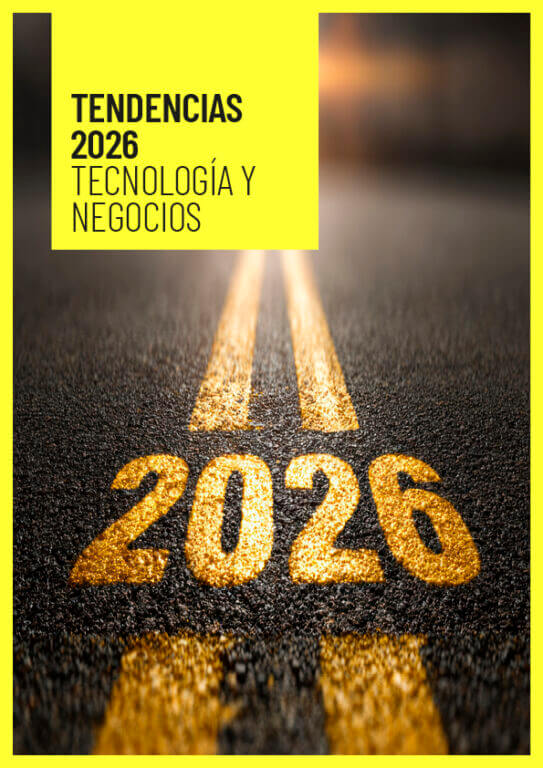 Tendencias 2026: todas las claves para saber cómo evolucionará el sector TIC